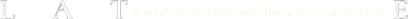 LATE